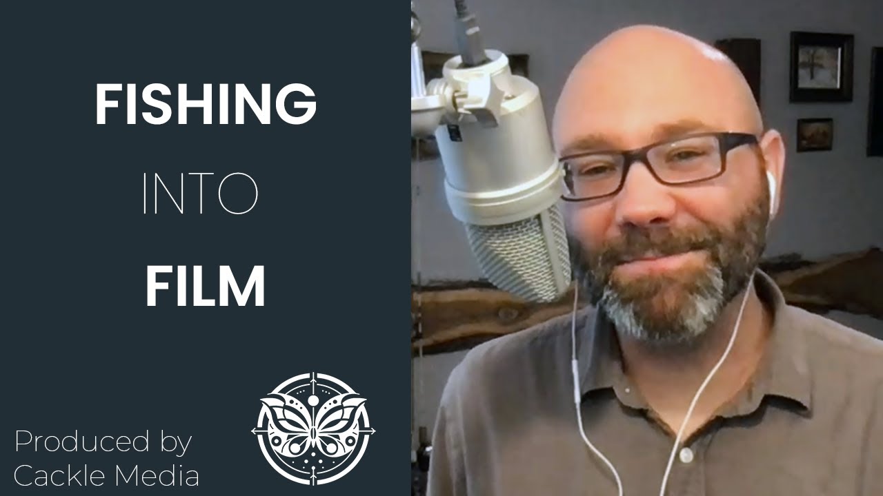 Fishing into Film | Teeg Stouffer [13]