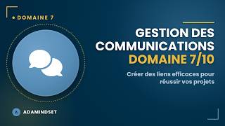 La compétence la plus sous-estimée en gestion de projet : la communication (PMP)