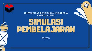 Simulasi Pembelajaran Materi Interaksi Manusia dengan Lingkungannya di Kelas 4 SD - Kelompok 5