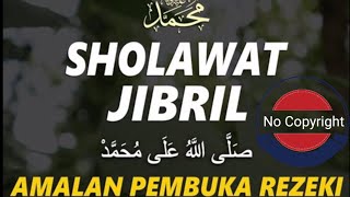 Backsound Sholawat Jibril Penarik Rejeki ( No Copyright )