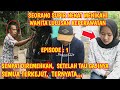 SEORANG SUPIR MENIKAHI WANITA LULUSAN KEPERAWATAN - EPISODE 1