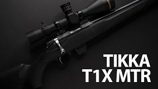 Tikka T1X MTR A First Look