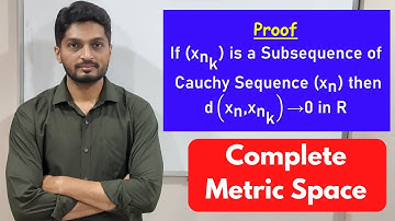 Result of Subsequence of a Cauchy Sequence | L29 | TYBSc Maths | Completeness @ranjankhatu
