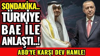 Sondaki̇ka Türki̇ye Bae İle Anlaşti Abdye Karşi Dev Hamle Resimi