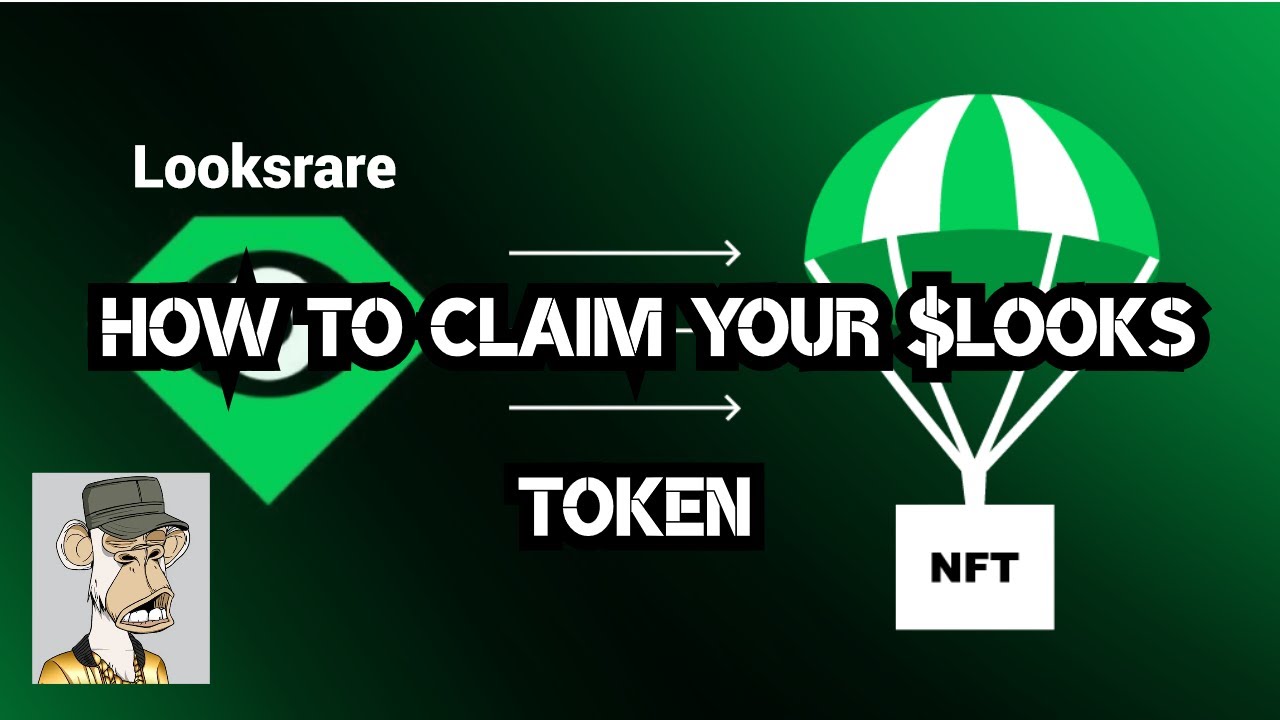 LooksRare Airdrop! How to claim your $LOOKS tokens.