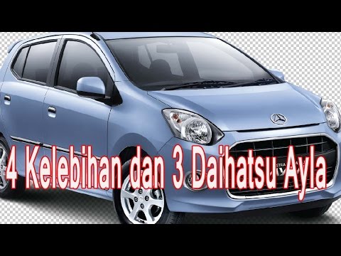 4 Kelebihan dan 3 Kekurangan Daihatsu Ayla YouTube 4 Kelebihan dan 3 Kekurangan Daihatsu Ayla YouTube