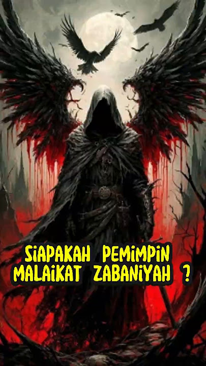 Who is the Angel Malik? The Leader of the Zabaniyah Guardians of Hell