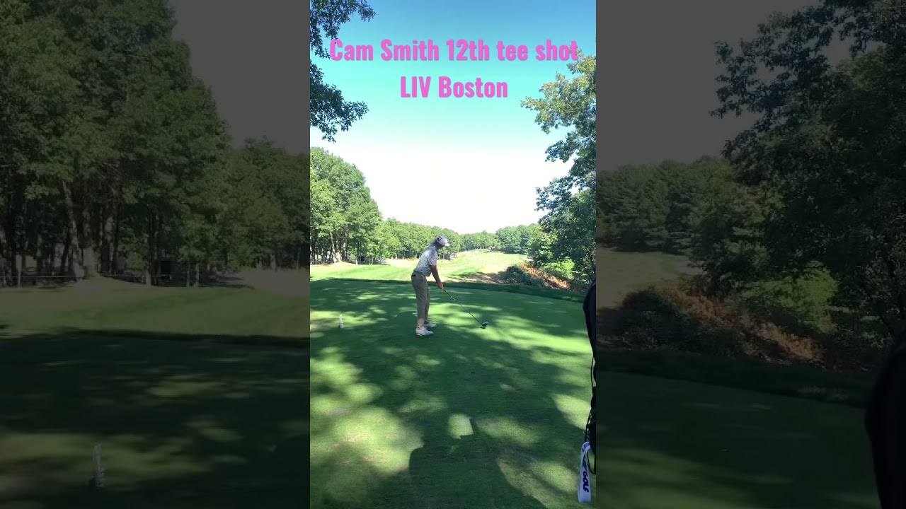 Cam Smith LIV Boston first round 12th Tee Shot