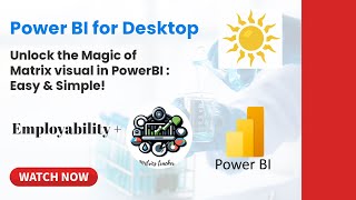 Unlock the Magic of Matrix visual in Power BI : Easy & Simple