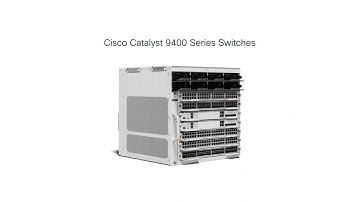 Cisco Catalyst 9400 Series Switches product video