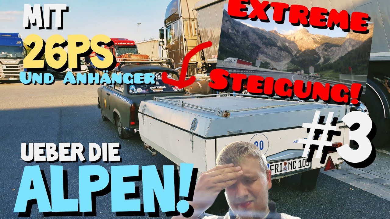 Roadtrip Kroatien 2020 | Im Trabant durch die Alpen! EXTREME Belastung! Gefahr eines Motorschadens?