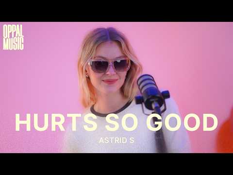 Astrid S - Hurts So Good [Live] Oppal Music