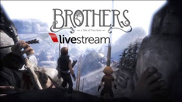 BROTHERS A TALE OF TWO SONS ANDROID, IOS GAMEPLAY | FAST TIME BROTHERS A TALE OF TWO SONS GAMEPLAY