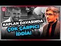 Barış Pehlivan&#39;dan Kaplan dosyasıyla ilgili çarpıcı iddia: Hadi yalanlasınlar!