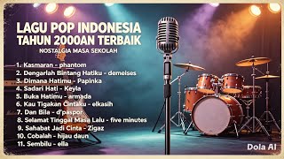 LAGU POP INDONESIA TAHUN 2000AN TERBAIK - NOSTALGIA MASA SEKOLAH #lagutahun2000 #lagulawas 