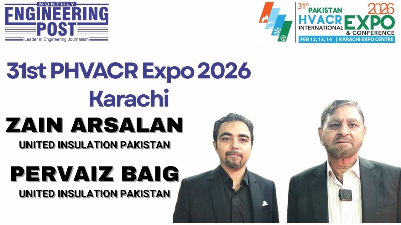 Zain Arsalan, Pervaiz Baig | United Insulation Pakistan | 31st PHVACR Expo 2026 | Engineering post