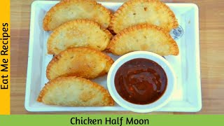 Chicken Half Moon | half moon samosa | fried chicken | chicken recipe | Recipe By Eat Me Recipes screenshot 4