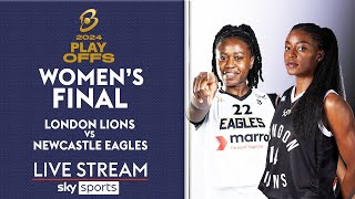 LIVE Women's British Basketball League PLAYOFF FINAL🏆🏀 London Lions vs Newcastle Eagles