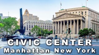 Civic Center, Manhattan, New York City