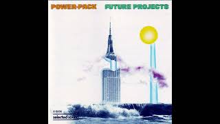 Power Pack - Future Projects (Full Album)
