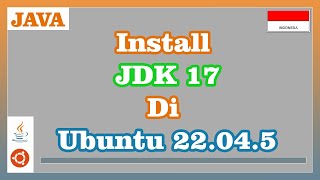 Install Java Development Kit 17 di Ubuntu 22.04.5