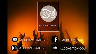 Musica De Antro julio 2019 (aldoantonioDj)