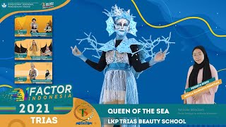 Vfactor 2021 Queen Of The Sea Bhineka Tunggal Ika  Lkp Trias Beauty School