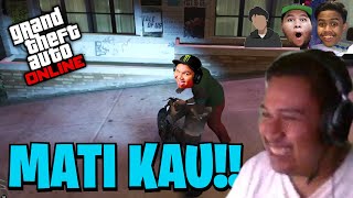 MATI KAU GEMOKK!!️ - GTA ONLINE (MALAYSIA) W/ OOHAMI, UKILLER, JOEWS & SPICIT!