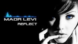 Maor Levi - Reflect