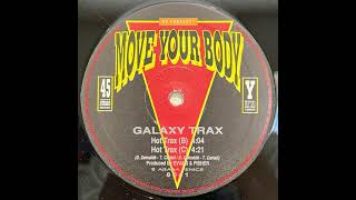 Galaxy Trax - Hot Trax [B1]