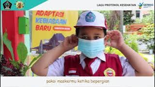 LAGU PROTOKOL KESEHATAN SAAT MASUK SEKOLAH