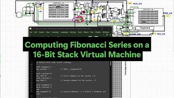 Computing Fibonacci Series on a  16-Bit Stack VM | Logisim Nand2Tetris
