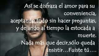 Ricardo Arjona Fuiste t (Letra).wmv