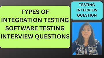 Types of Integration Testing| RD Technical Learning