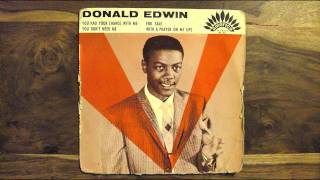 DONALD EDWIN - YOU HAD YOUR CHANCE WITH ME