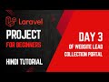 Paginate in Laravel 11 | Project For Beginners (Day 3) | Hindi Tutorial | Lead Collection Portal
