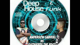 Dj Anderson Gabriel Mais Dj Guthierry The Best 16