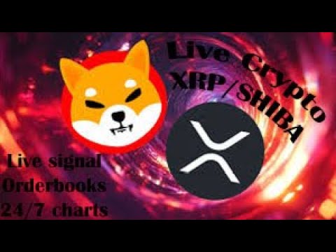 Xrp - Shiba Inu 1 Min Live Signals |SHIB/Xrp - 24/7 LIVE STREAM #SHIB #Xrp #Crypto #trending
