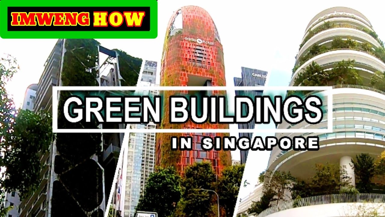 Green Buildings in Singapore