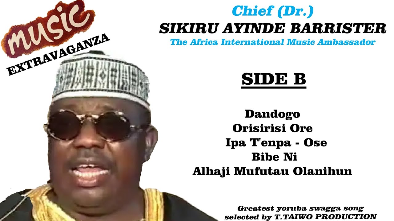 SIKIRU AYINDE BARRISTER DANDOGO MUSIC EXTRAVAGANZA ALVUM