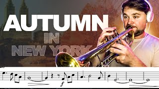 AUTUMN IN NEW YORK - Trumpet Covers (With Sheet Music)