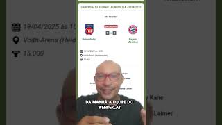 CAMPEONATO ALEMÃO- BUNDESLIGA- 2024/2025 - RODADA 30° HEIDENHEIM 0 XV4 BAYERN MUNCHEN
