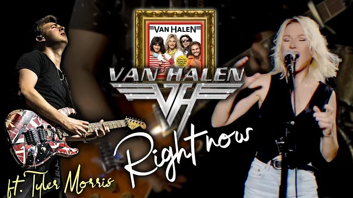 Right Now - Van Halen (Alyona ft. Tyler Morris (Bo...