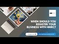 When Should You Register Your Business with HMRC in the UK?