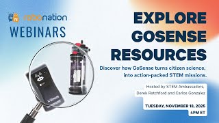 Explore GoSense Resources | A RoboNation Webinar | November 18