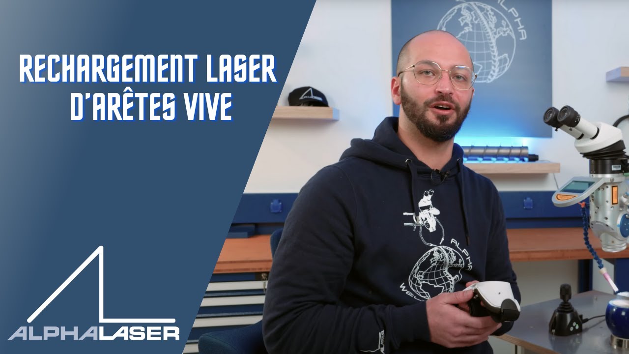 [FR] Rechargement laser d’arêtes vives - ALPHA WELDER