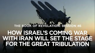 THE BOOK OF REVELATION // How Israel’s Coming War with Iran Will Set the Stage for the Great Trib screenshot 1
