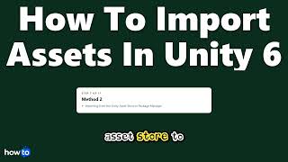 Full How to import assets in unity 6 (Step by Step) Update