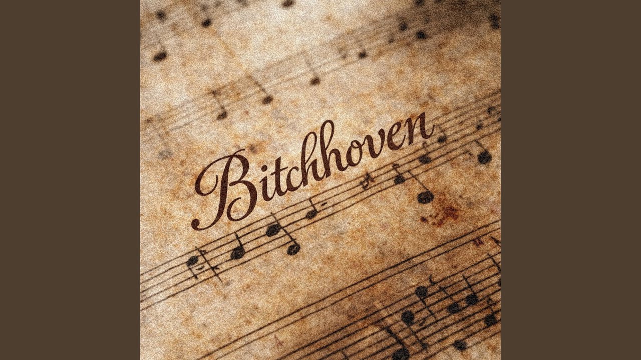 Watch Bitchhoven on YouTube Watch Bitchhoven on YouTube