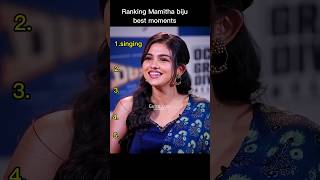 Ranking Best Moment Of Mamitha Baiju
